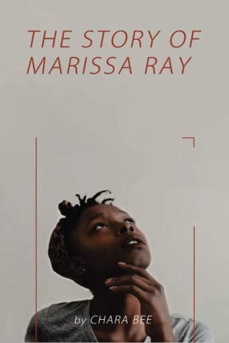The Story of Marissa Ray