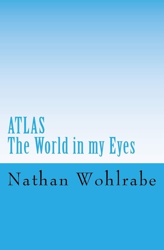 Atlas The World in My Eyes