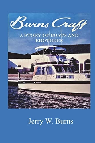 Burns Craft A Story of Boats and Brothers