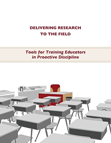 Delivering Research to the Field Training Educators in Proactive Discipline