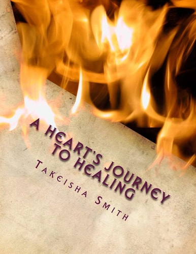 A Heart's Journey to Healing Poetry from the Soul