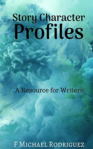Story Character Profiles A Resource for Writers