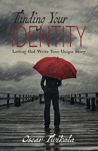 Finding Your Identity Letting God Write Your Unique Story
