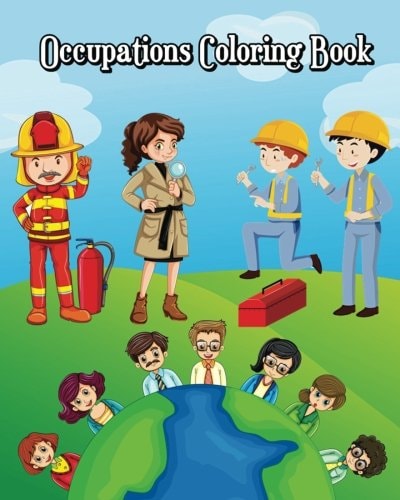 Occupations Coloring Book Easy Coloring Pages for Little Hands with Thick Lines, Fun Early Learning! (Learn About Occupations for Kids)