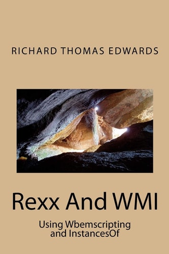 Rexx And WMI Using Wbemscripting and InstancesOf