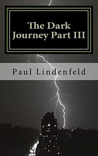 The Dark Journey Part III No Light at The End of the Tunnel?