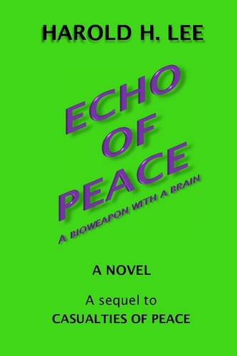 Echo of Peace A Sequel to Casualties of Peace