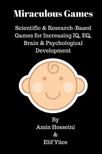 Miraculous Games Scientific and Research Based Games for Increasing IQ, EQ, Brain and Psychological Development