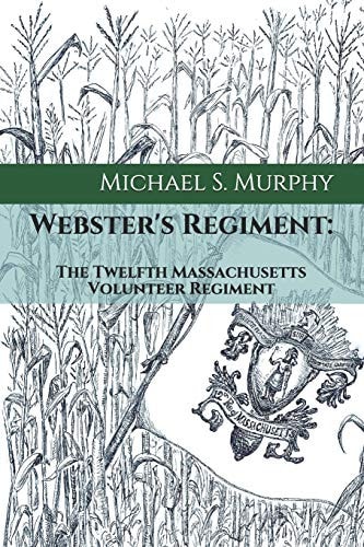 Webster's Regiment 12th Massachusetts Volunteer Regiment