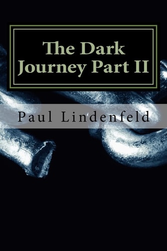 The Dark Journey Part II Shadows Emerge