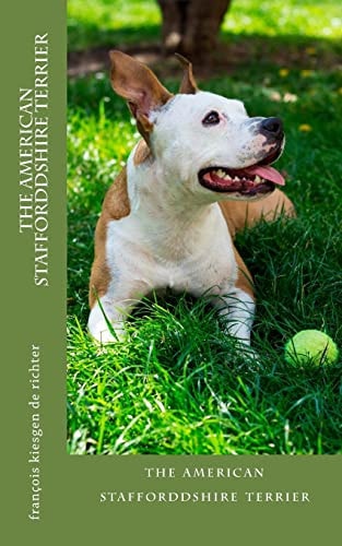 The American Stafforddshire Terrier