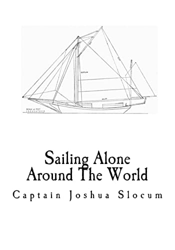 Sailing Alone Around The World A Sailing Memoir