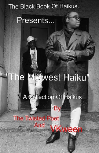 The Black Book of Haikus The Midwest Haikus