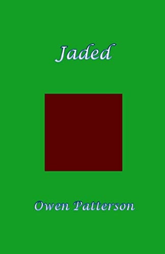 Jaded
