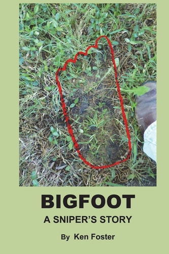BigFoot A Snipers Story