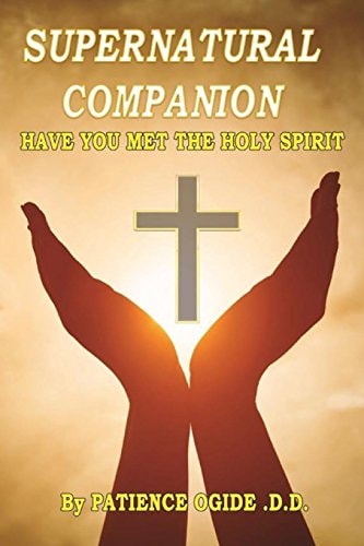 Supernatural Companion Have You Met The Holy Spirit