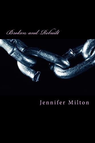 Broken and ReBuilt