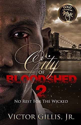City Of Bloodshed 2 No Rest For The Wicked
