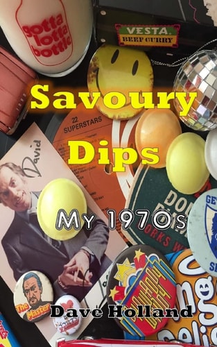 Savoury Dips My 1970s