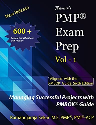 Raman's PMP Exam Prep Vol 1 Aligned with the PMBOK Guide, Sixth Edition Raman's PMP EXAM PREP VOL1