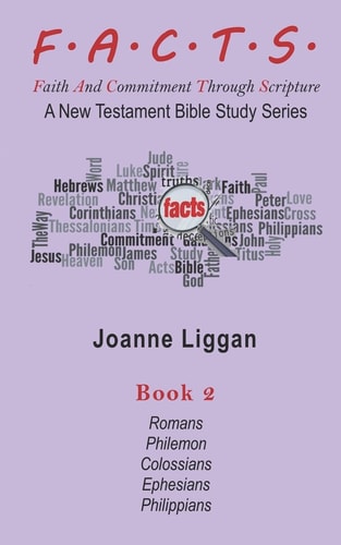 F. A. C. T. S. Bible Study Guide Book 2 A New Testament Bible Study Series