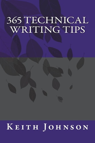365 Technical Writing Tips