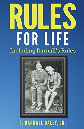Rules for Life Including Darnall's Rules