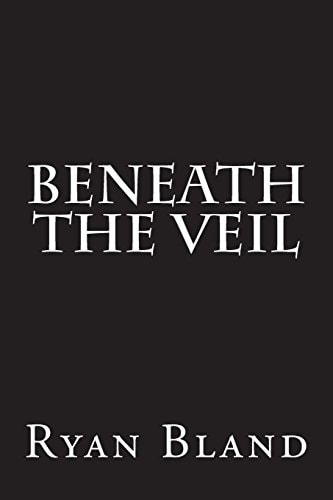 Beneath the Veil