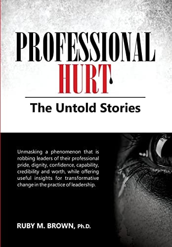 Professional Hurt The Untold Stories