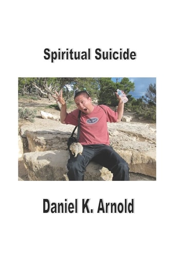 Spiritual Suicide A Prayer Journal