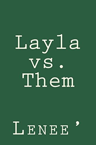 Layla Vs Them