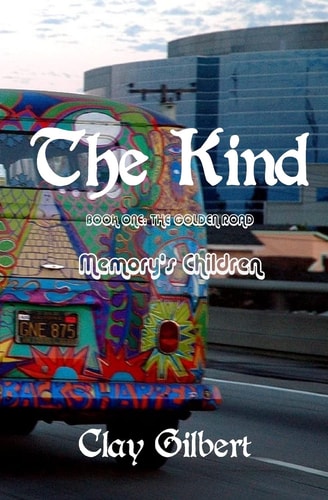 The Kind Memory's Children Book One The Golden Road