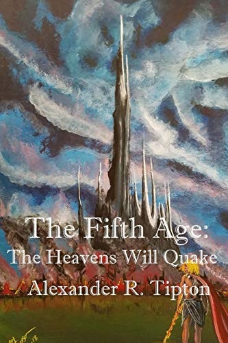 The Fifth Age The Heavens Will Quake