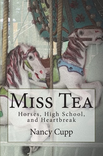 Miss Tea Horses, High School, and Heartbreak