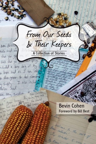 From Our Seeds and Their Keepers A Collection of Stories
