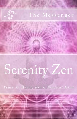 Serenity Zen Peace At Heart, For A Peaceful Mind