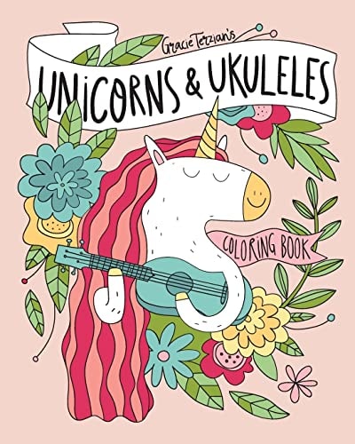 Unicorns and Ukuleles Coloring Book
