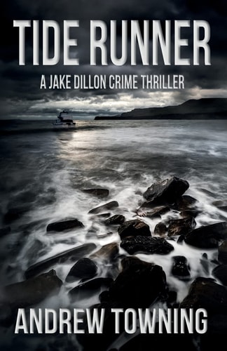 Tide Runner The Seventh in the Jake Dillon Series of Crime Thrillers
