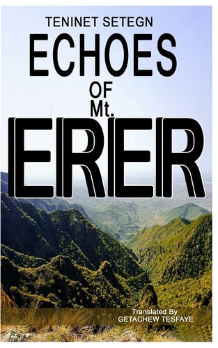 Echoes of Mt. ERER The Secret of Ethiopian Philosophy