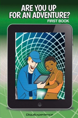 Are You Up for an Adventure? First Book