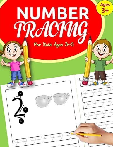 Number Tracing Books for Kids Ages 3-5 Number Tracing Book for Preschoolers: Number Writing Practice for Kindergarten and Kids Ages 3-5 + Bonus Pages to Scribble, Doodle and Draw (Number Writing Practice Book and Handwriting Workbook for Preschool)