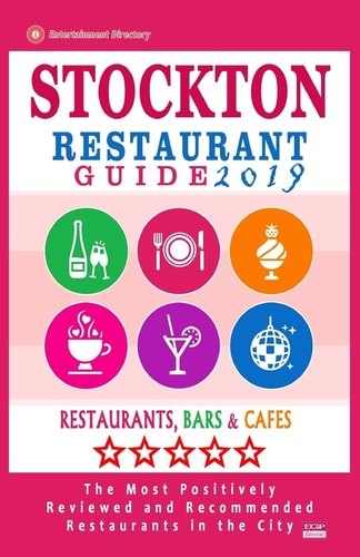 Stockton Restaurant Guide 2019 Best Rated Restaurants in Stockton, California - 500 Restaurants, Bars and Cafés Recommended for Visitors, 2019
