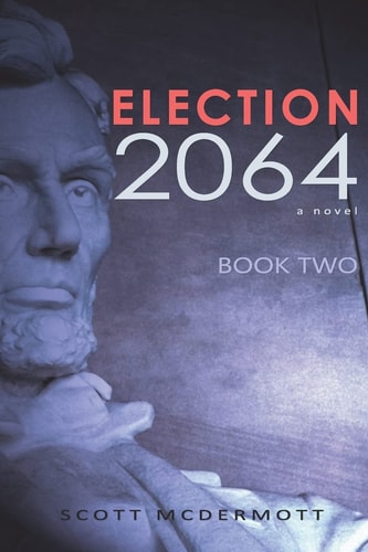 Election 2064 Book Two