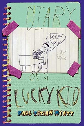 Diary Of A Lucky Kid