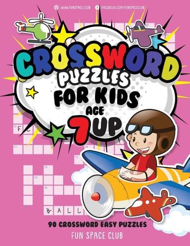 Crossword Puzzles for Kids Age 7 Up 90 Crossword Easy Puzzle Books for Kids