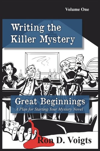 Great Beginnings A Plan for Starting Your Mystery Novel