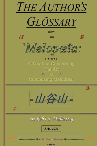 The Author's Glossary from Melopoeia