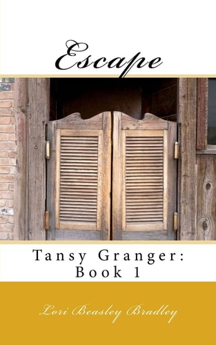 Escape Tansy Granger: Book 1