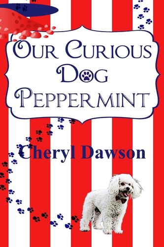 Our Curious Dog Peppermint