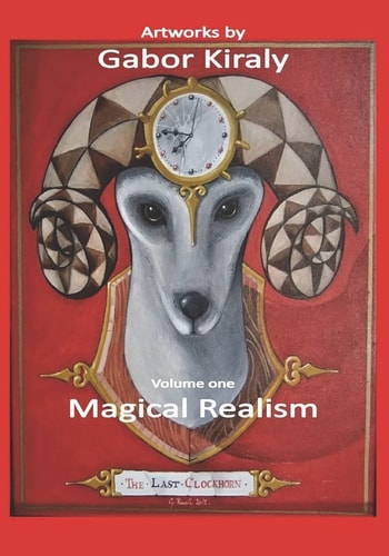 Art by Gabor Kiraly Magical Realism